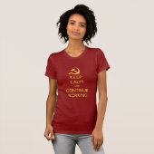 Keep Calm and continue Working T-Shirt (Front Full)