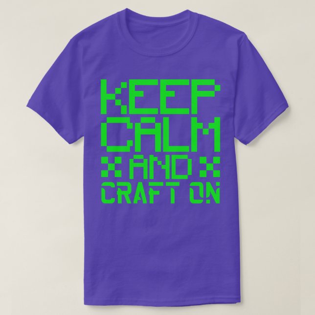 Keep calm and craft on T-Shirt (Design Front)