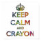Keep Calm and Crayon draw drawing kid kids funny c