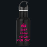 Keep calm and create your own - Pink 532 Ml Water Bottle<br><div class="desc">Hello and welcome, create and customize your own "keep calm" design for this one is unique! Replace the words "keep calm and create your own" by the word of your choice and choose the background colour you want! You can imagine and do everything!! ex: "keep calm and carry on" "keep...</div>