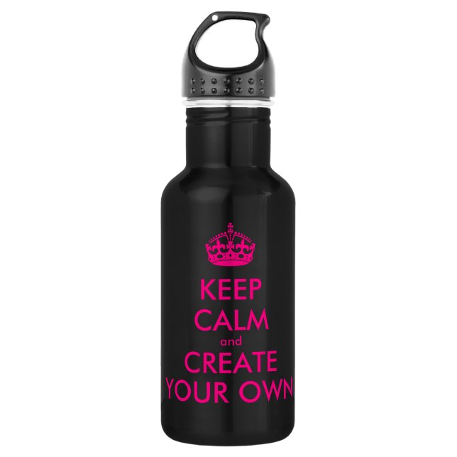 Keep calm and create your own - Pink 532 Ml Water Bottle (Front)