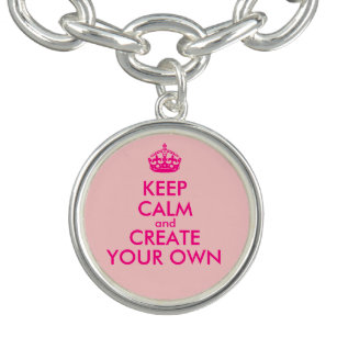 Keep calm and create your own - Pink Bracelet