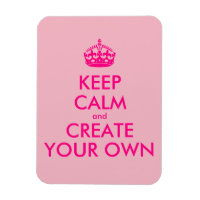 Keep calm and create your own - Pink