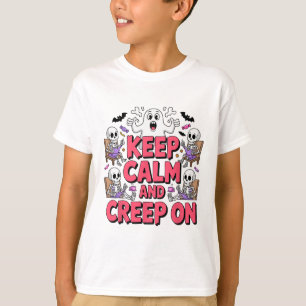 Keep Calm And Creep On Halloween Skeleton Ghost T-Shirt