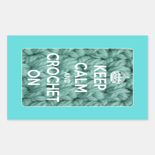 Keep Calm and Crochet On Blue Sticker