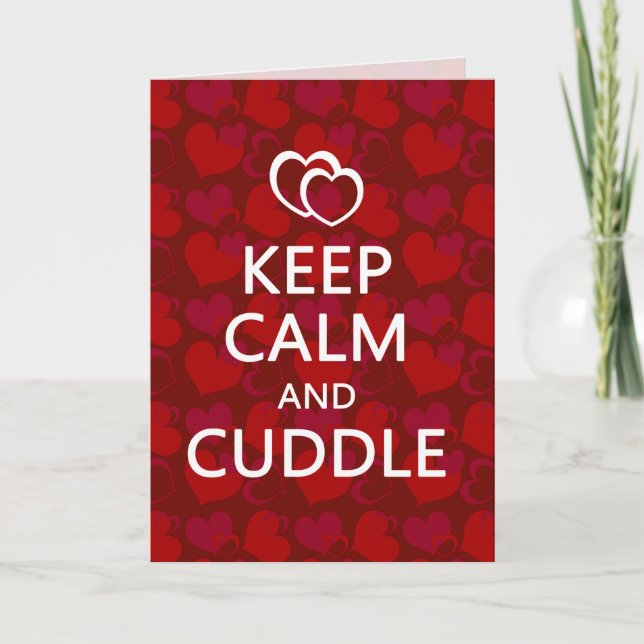 Keep Calm and Cuddle Valentine Holiday Card (Front)