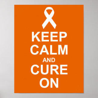 Keep Calm and Cure On Leukaemia Cancer Poster