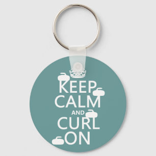Keep Calm and Curl On (any colour) Keychain
