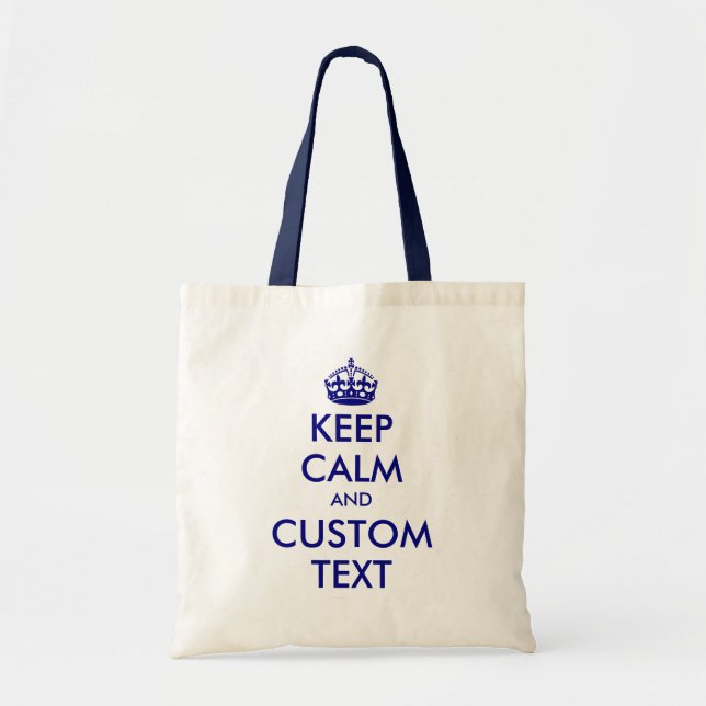 Keep Calm And [Custom Text] navy colour Tote Bag (Front)
