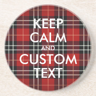 Keep Calm and Customize this Red Plaid Coaster