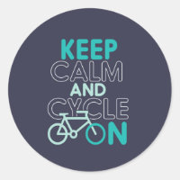 Keep Calm and Cycle On Funny Cycling for Cyclist