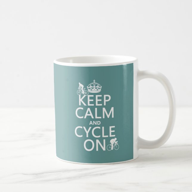 Keep Calm and Cycle On (in any colour) Coffee Mug (Right)