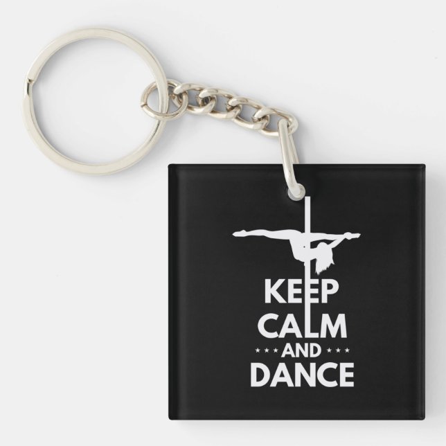 Keep Calm And Dance Keychain (Front)