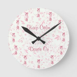 Keep Calm and Dance On Ballet Round Clock