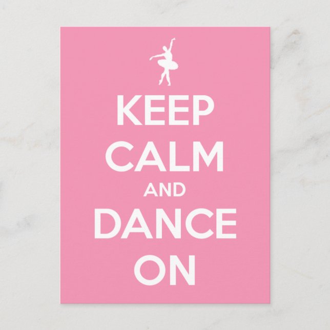 Keep Calm and Dance On Pink and White Postcard (Front)