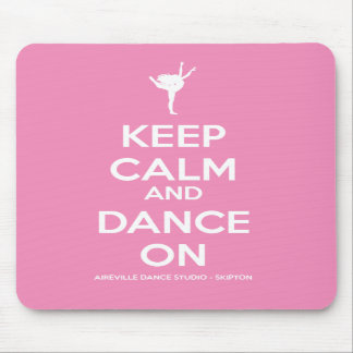 Keep Calm And Dance On Pink Mousemat Mouse Pad