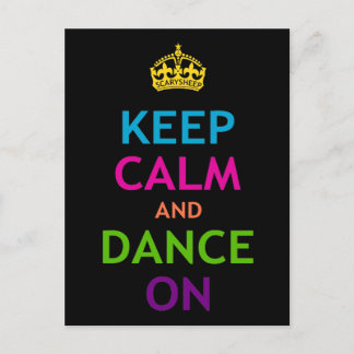 Keep Calm and Dance On Postcard