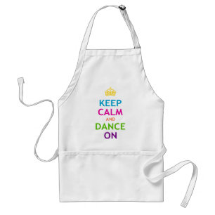 Keep Calm and Dance On Standard Apron