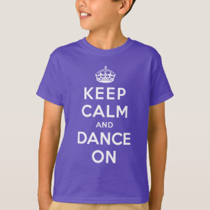 Keep Calm and Dance On T-Shirt