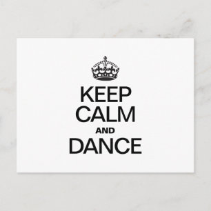 KEEP CALM AND DANCE POSTCARD