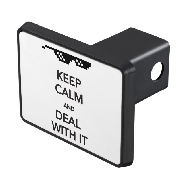 KEEP CALM and Deal with It Trailer Hitch Cover (Top Right)