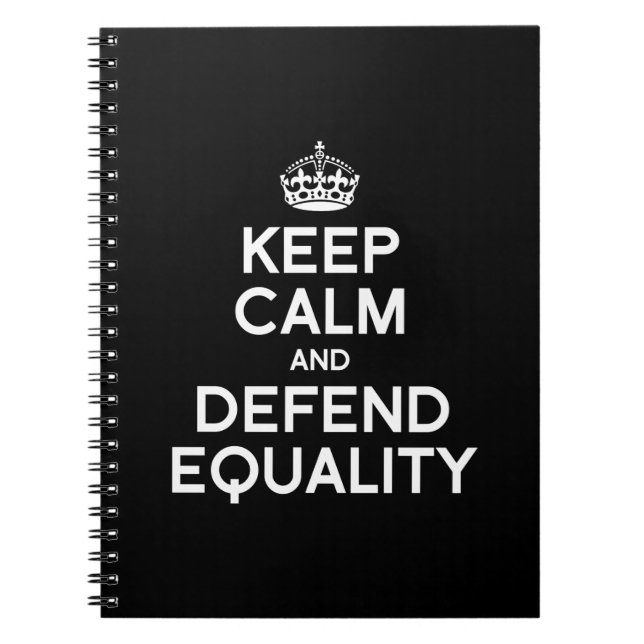 KEEP CALM AND DEFEND EQUALITY NOTEBOOK (Front)
