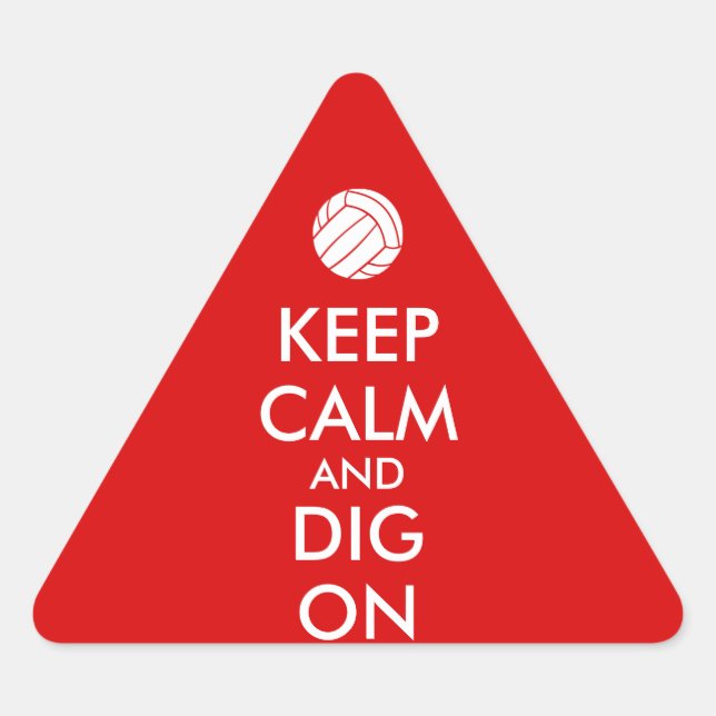 Keep Calm and Dig On Volleyball Sports Lovers Triangle Sticker (Front)