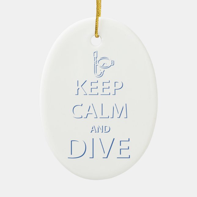 Keep calm and dive ceramic ornament (Front)