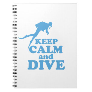 Keep calm and dive notebook