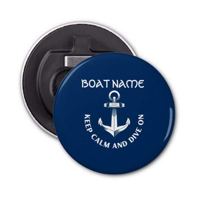 Keep Calm And Dive On,Anchor Navy Blue  Bottle Opener (Front)