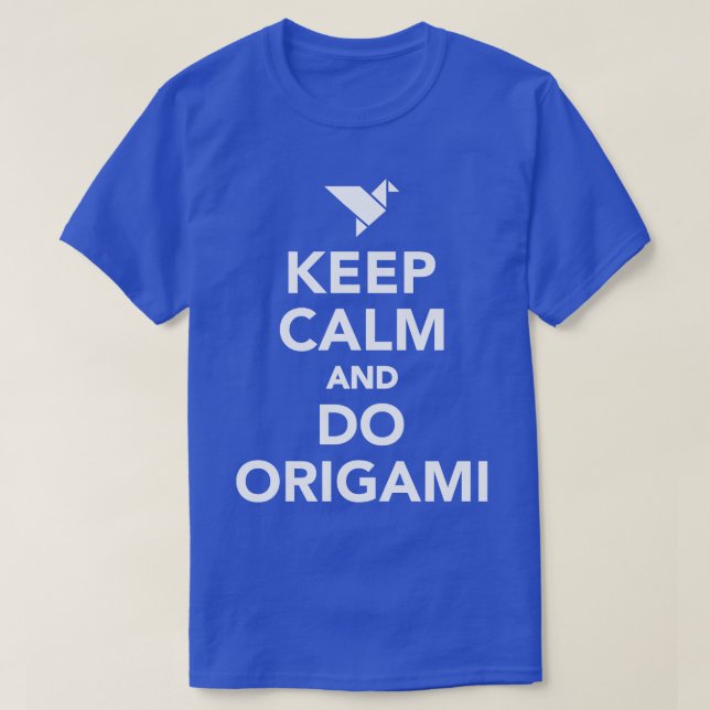 Keep calm and do origami T-Shirt (Design Front)