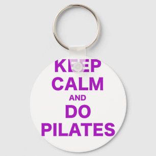 Keep Calm and Do Pilates Keychain