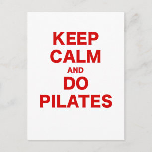Keep Calm and Do Pilates Postcard