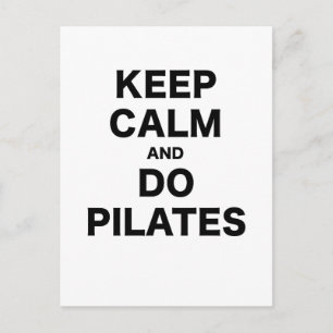 Keep Calm and Do Pilates Postcard