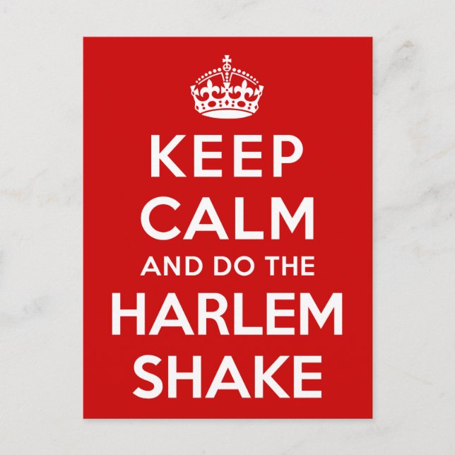 Keep Calm and do the Harlem Shake Postcard (Front)