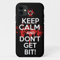 Keep Calm and don't get bit kill zombie zombies wa