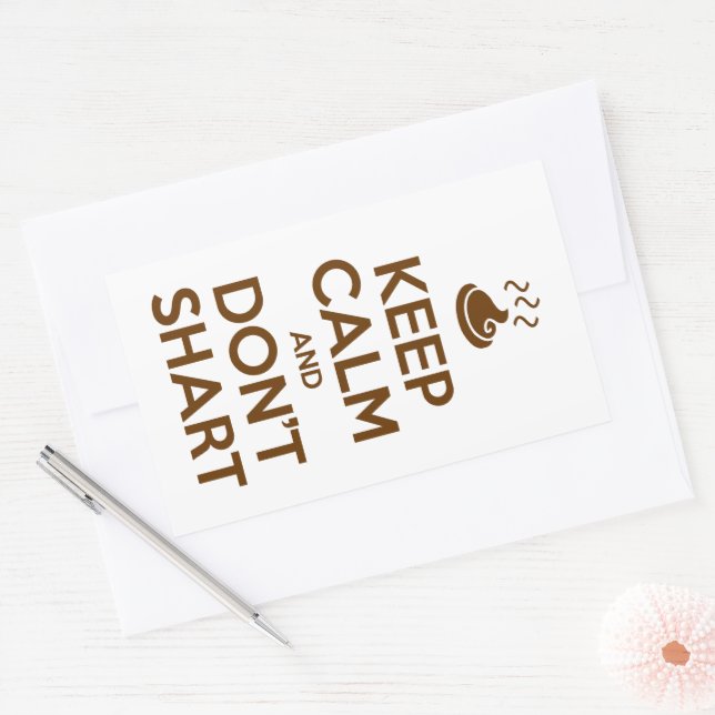 Keep Calm and Don't Shart Sticker (Envelope)