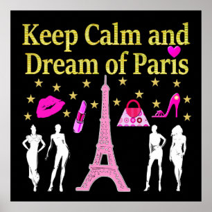 KEEP CALM AND DREAM OF PARIS POSTER