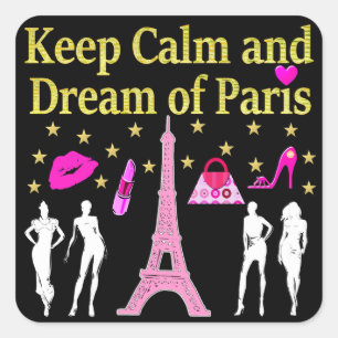 KEEP CALM AND DREAM OF PARIS SQUARE STICKER