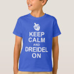 Keep Calm and Dreidel On T-Shirt<br><div class="desc">Celebrate Hanukkah with this dreidel design. Keep calm and Dreidel On,   More gift ideas at www.zazzle.com/5fingerdiscount*</div>