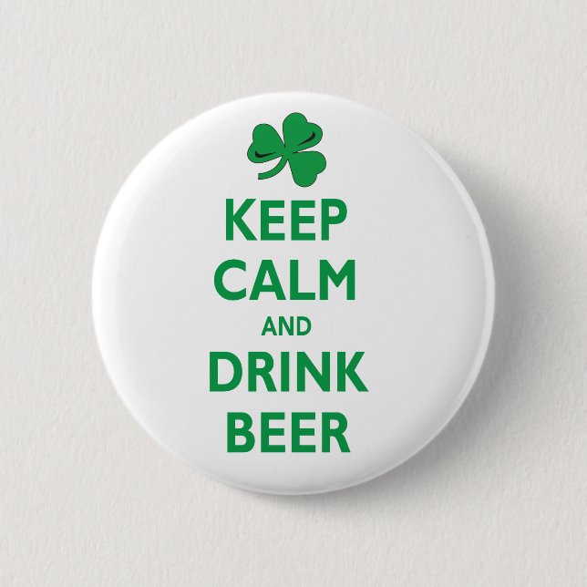 Keep Calm and Drink Beer 2 Inch Round Button (Front)