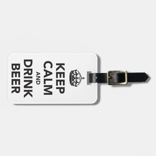 Keep Calm And Drink Beer Phrase Luggage Tag (Front Horizontal)