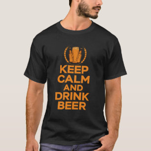 Keep Calm and Drink Beer T-Shirt