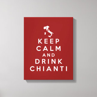 Keep calm and drink Chianti Canvas Print