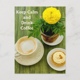 Keep Calm and Drink Coffee Postcard