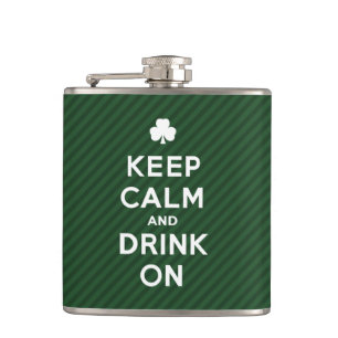 Keep Calm and Drink On - Funny St. Patrick flask