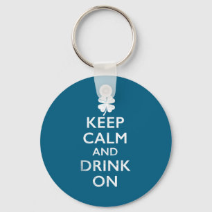 Keep calm and drink on funny st pattys keychain