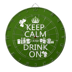 Keep Calm and Drink On (irish st patricks) Dartboard