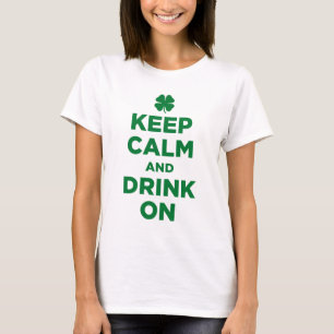 Keep Calm and Drink On Shamrock T-shirt