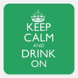 Keep Calm and Drink On Sticker